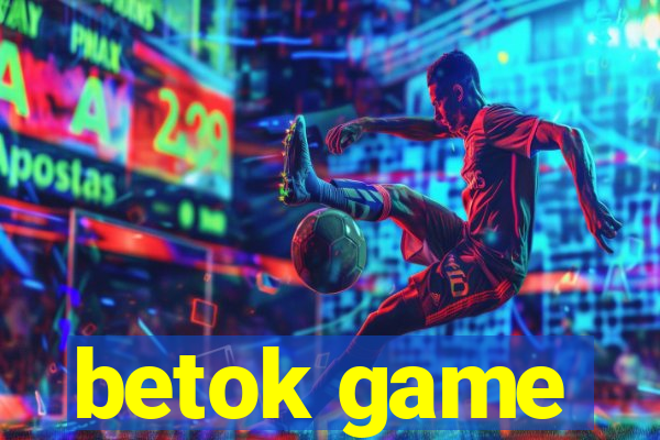 betok game