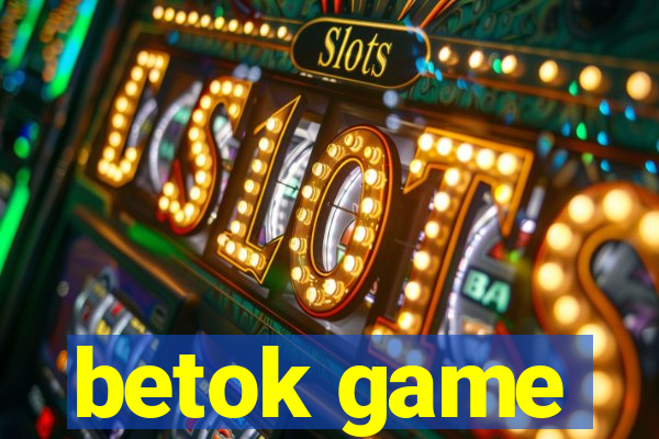 betok game