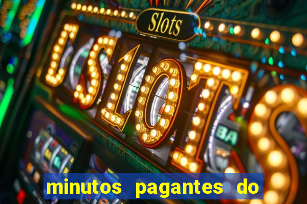 minutos pagantes do fortune tiger hoje