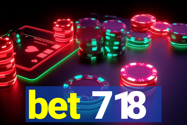 bet 718