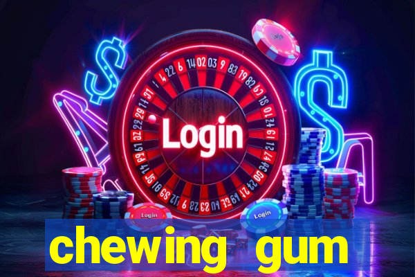 chewing gum assistir online