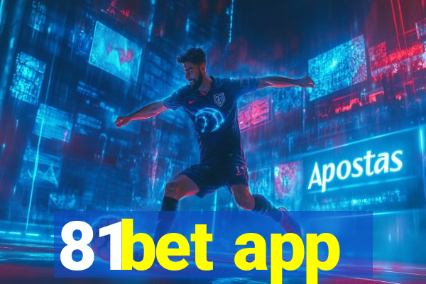 81bet app