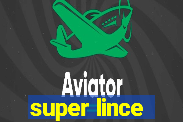 super lince