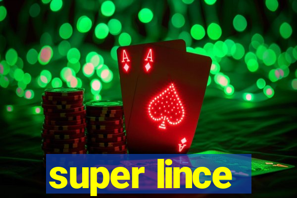 super lince