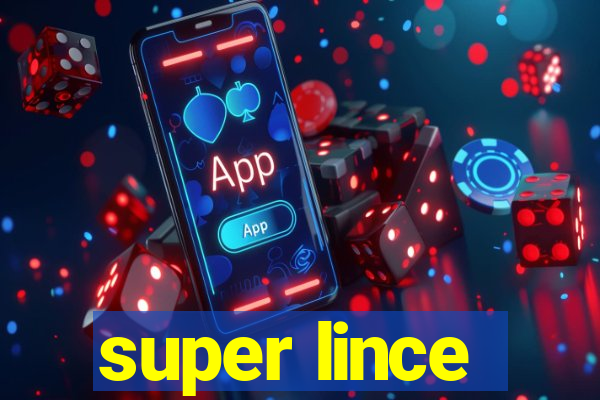 super lince