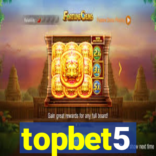 topbet5