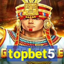 topbet5