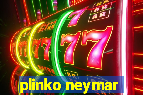 plinko neymar