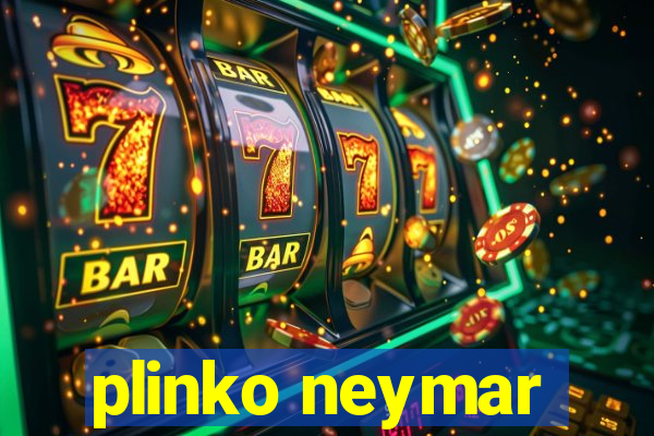 plinko neymar