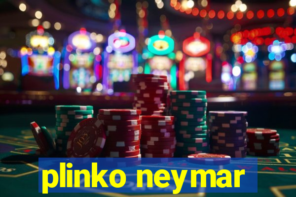 plinko neymar