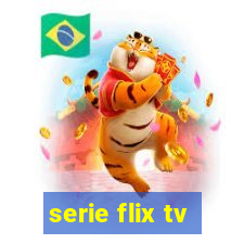 serie flix tv