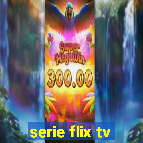 serie flix tv