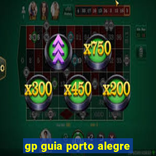 gp guia porto alegre