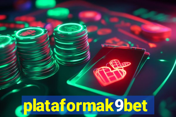 plataformak9bet