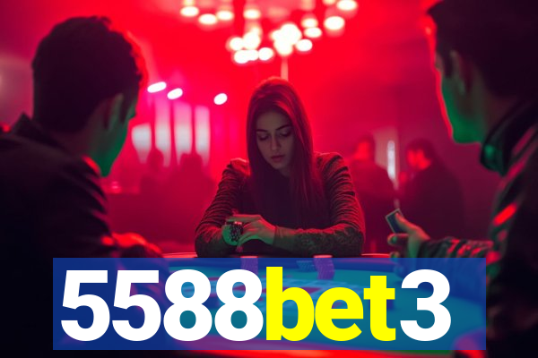 5588bet3