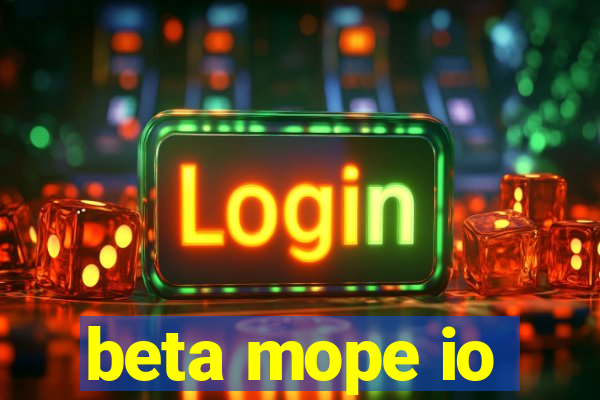 beta mope io