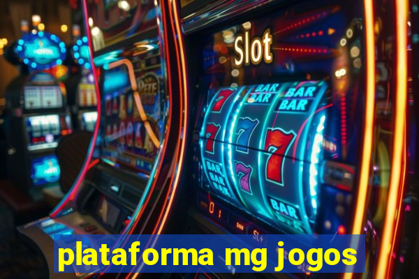 plataforma mg jogos