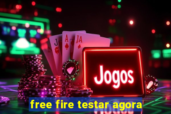 free fire testar agora