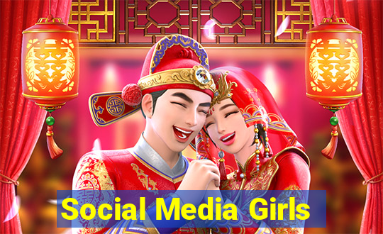 Social Media Girls