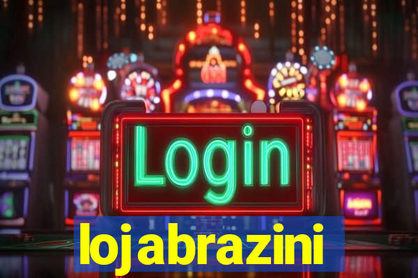 lojabrazini