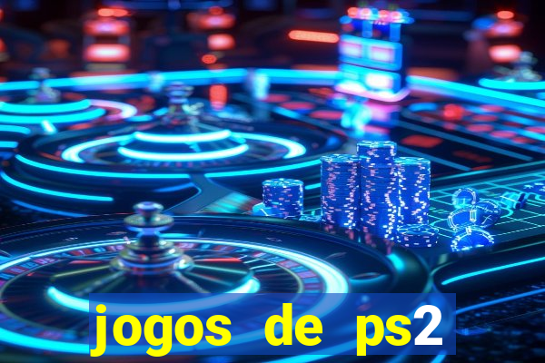 jogos de ps2 download iso