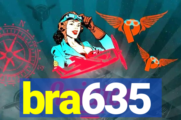 bra635