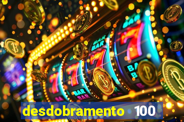 desdobramento 100 dezenas em apenas 6 jogos