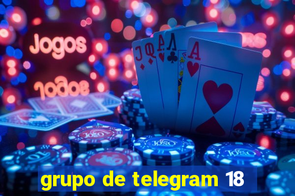 grupo de telegram 18