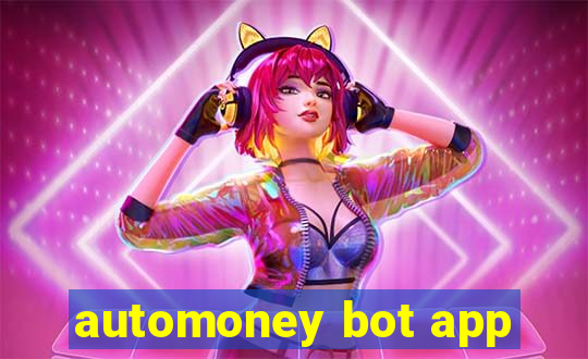 automoney bot app