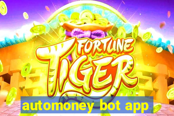 automoney bot app