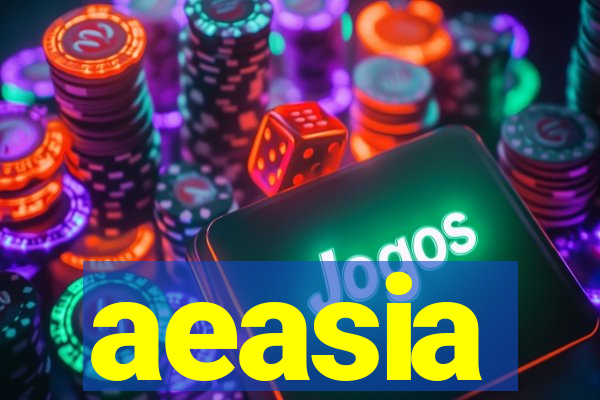 aeasia