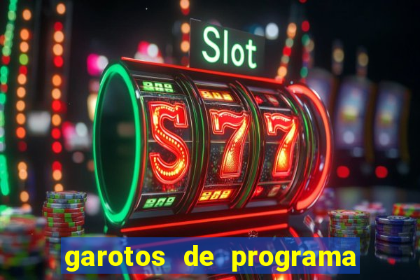 garotos de programa na zona leste