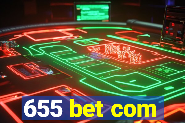 655 bet com