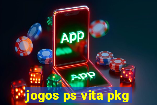 jogos ps vita pkg