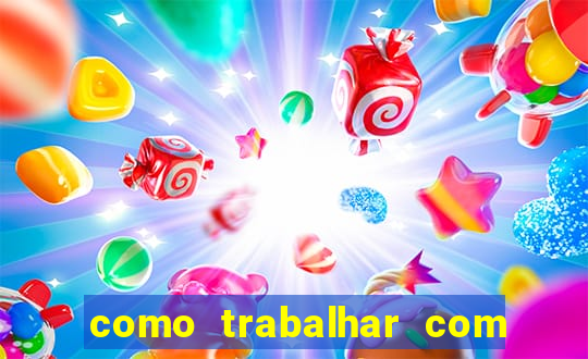 como trabalhar com jogos de aposta