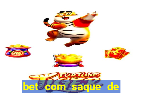 bet com saque de 1 real