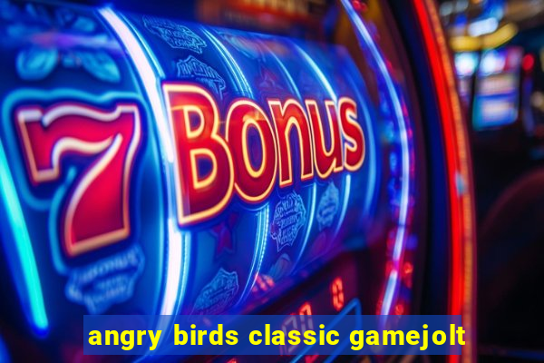 angry birds classic gamejolt