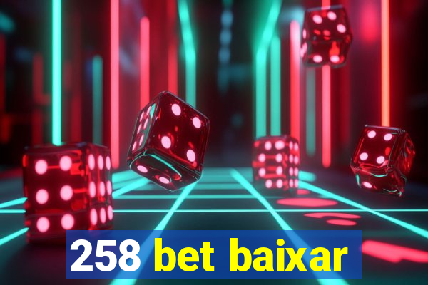 258 bet baixar