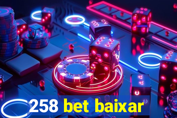 258 bet baixar