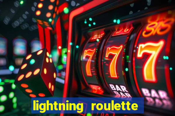 lightning roulette como jogar