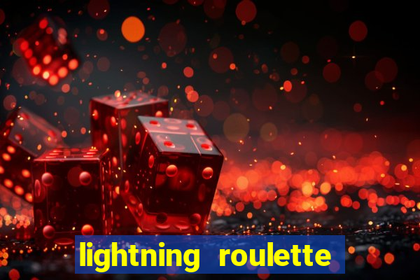 lightning roulette como jogar