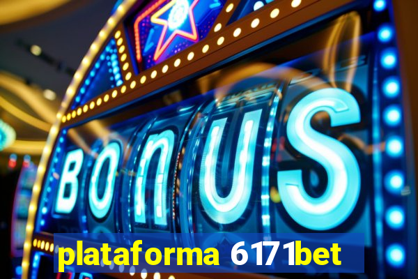 plataforma 6171bet