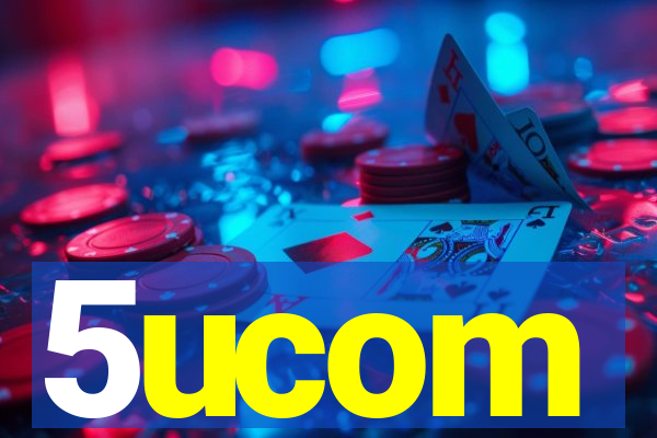 5ucom