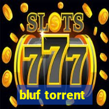 bluf torrent