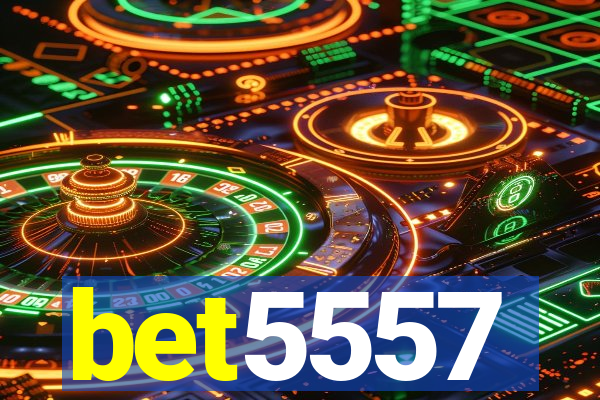 bet5557