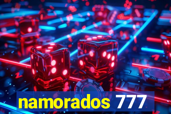 namorados 777