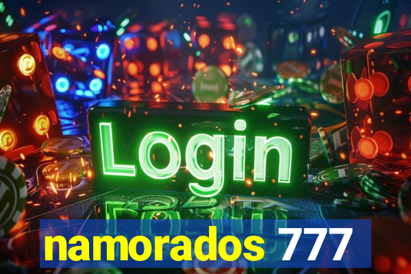 namorados 777