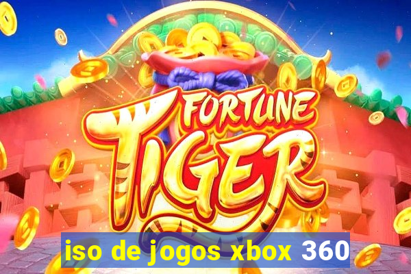 iso de jogos xbox 360