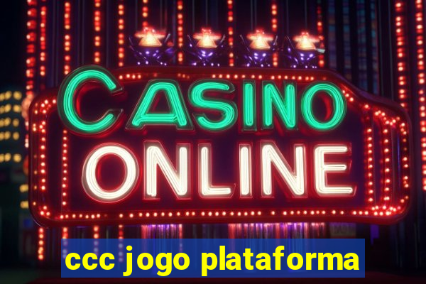 ccc jogo plataforma