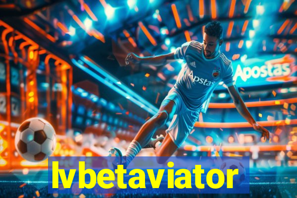 lvbetaviator